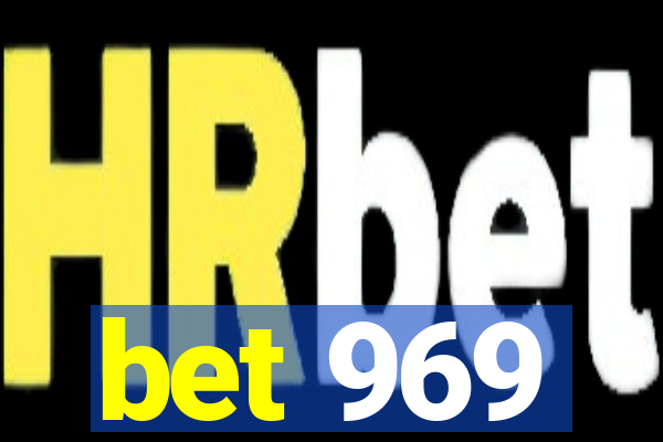 bet 969